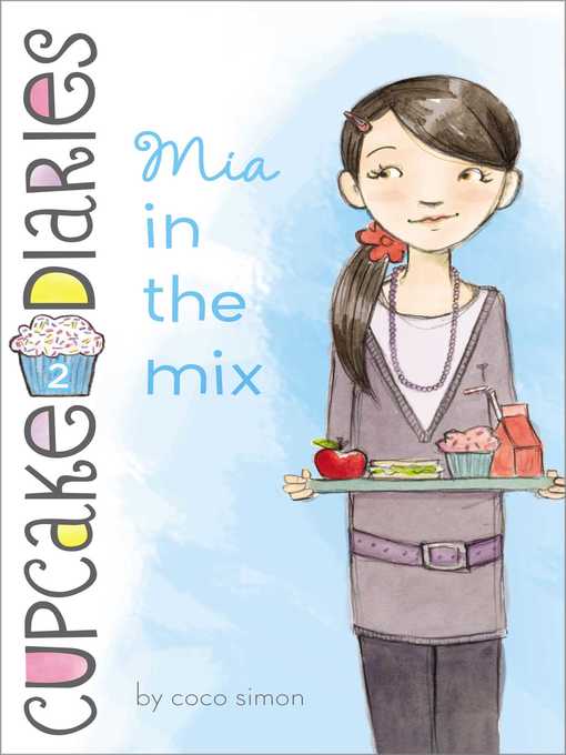 Title details for Mia in the Mix by Coco Simon - Available